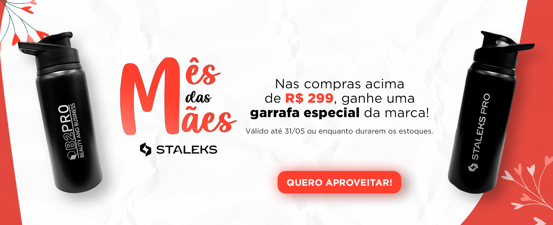 Mês das Mães Staleks